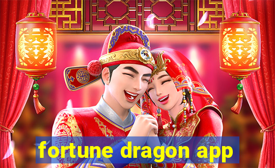 fortune dragon app