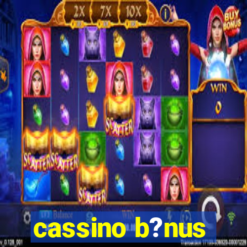 cassino b?nus