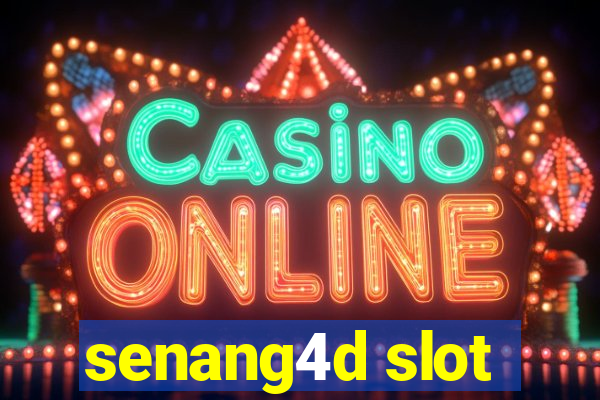 senang4d slot