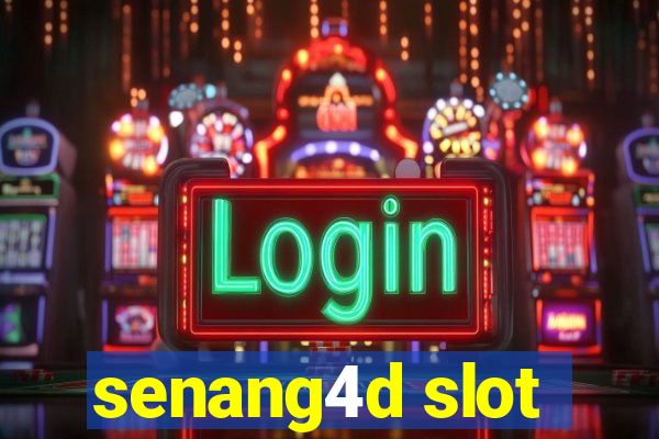 senang4d slot