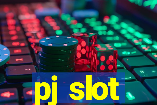 pj slot