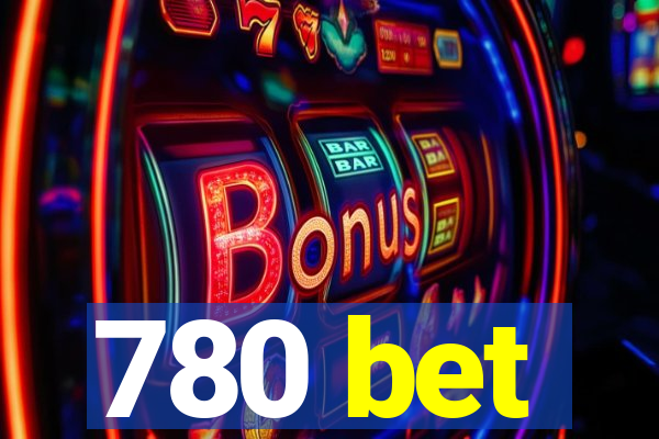 780 bet