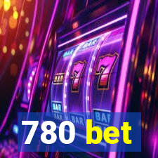 780 bet