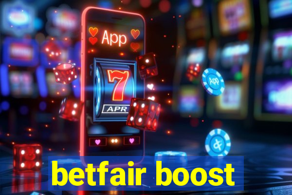 betfair boost