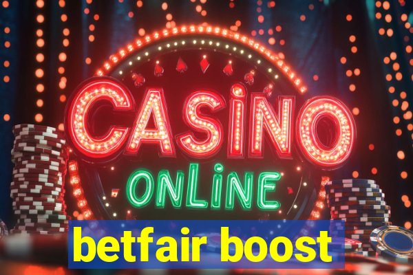 betfair boost