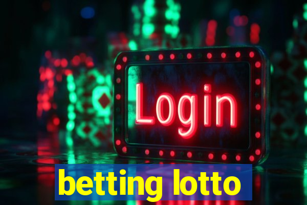 betting lotto