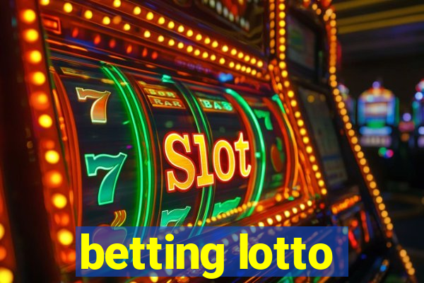 betting lotto