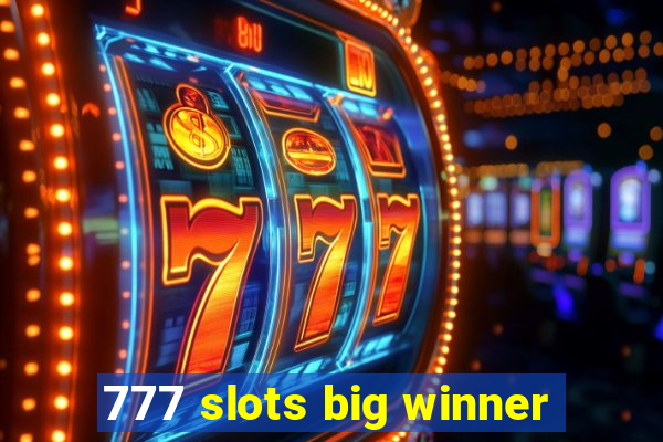 777 slots big winner