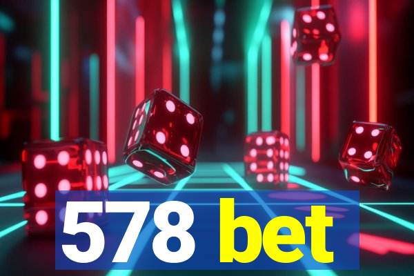 578 bet