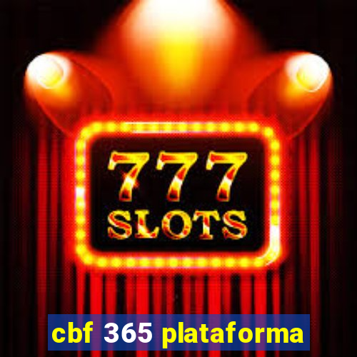 cbf 365 plataforma