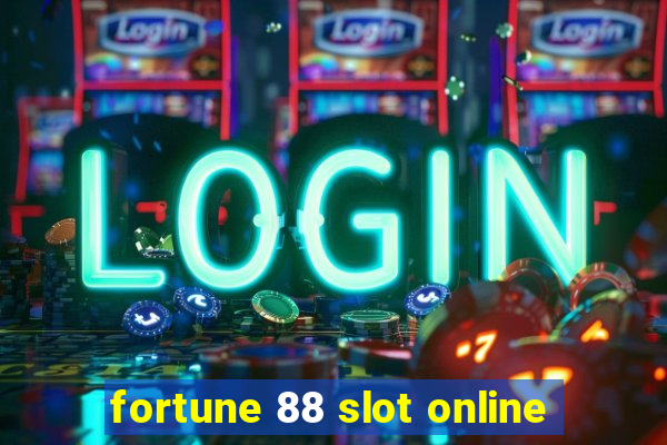 fortune 88 slot online