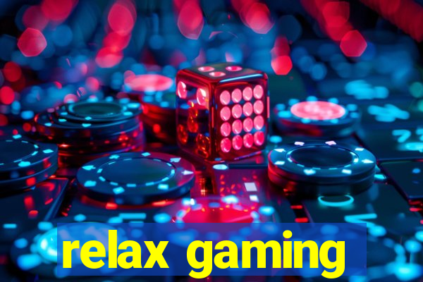 relax gaming