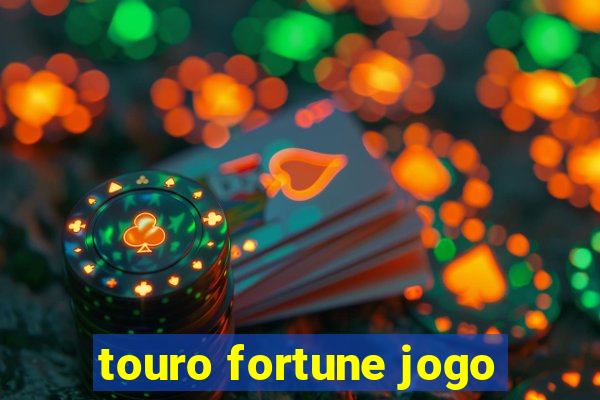 touro fortune jogo