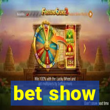 bet show