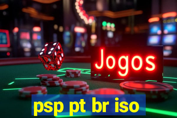 psp pt br iso