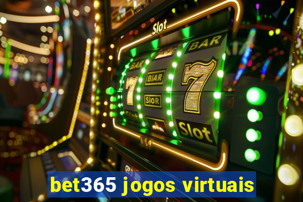 bet365 jogos virtuais