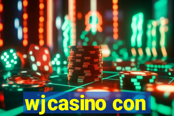 wjcasino con