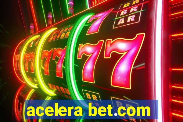 acelera bet.com