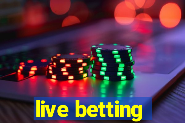 live betting