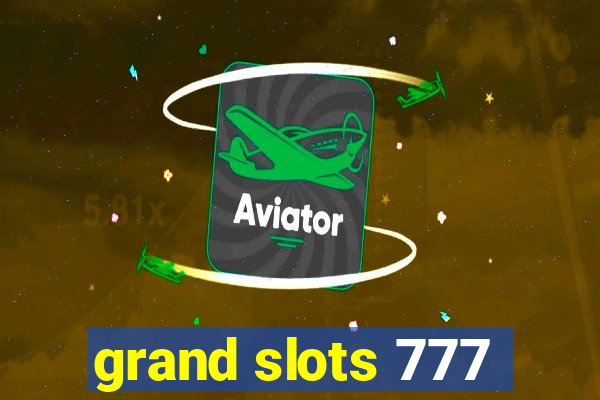 grand slots 777