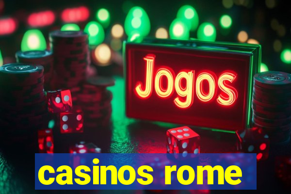 casinos rome