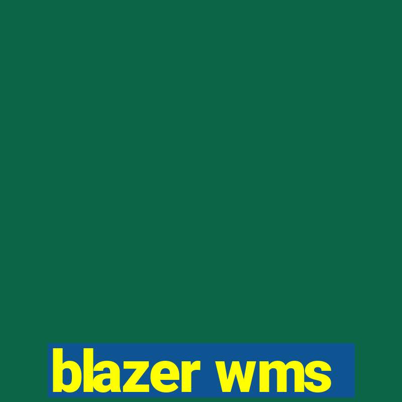 blazer wms