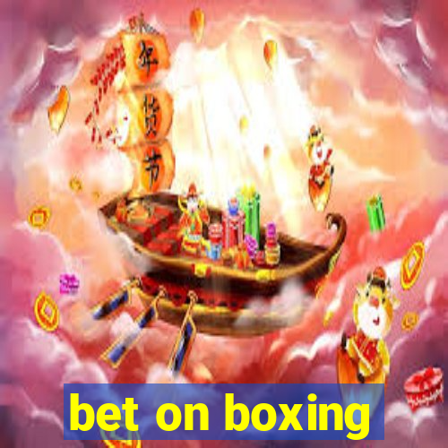 bet on boxing