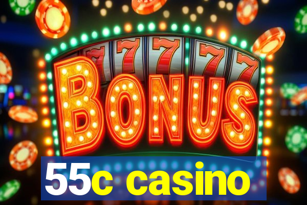 55c casino