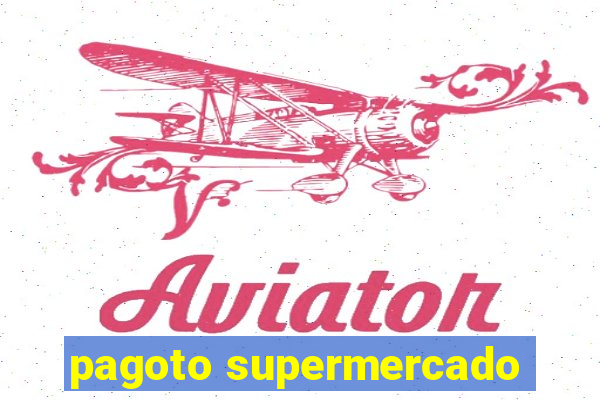 pagoto supermercado