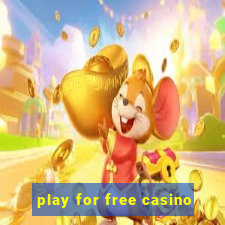 play for free casino