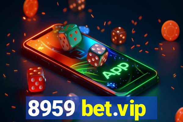 8959 bet.vip