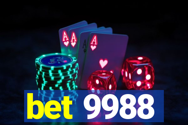 bet 9988