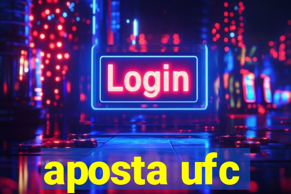 aposta ufc