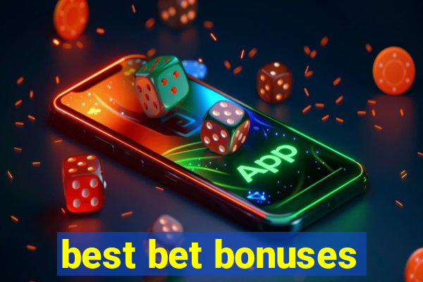 best bet bonuses