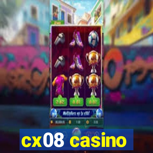 cx08 casino