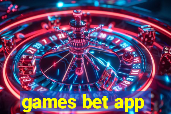 games bet app