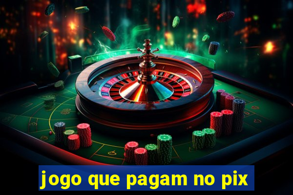 jogo que pagam no pix