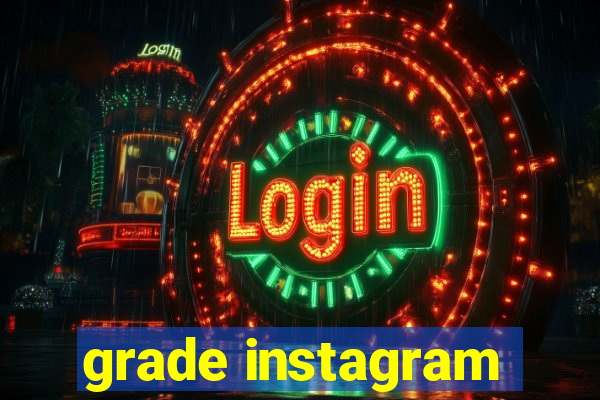 grade instagram