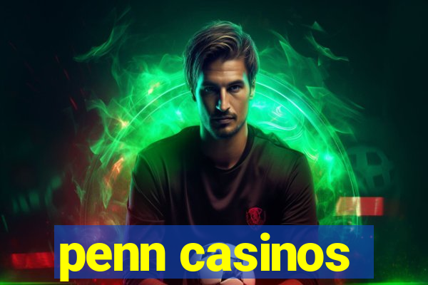 penn casinos