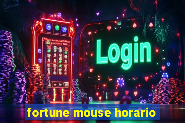 fortune mouse horario