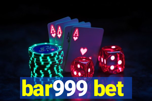 bar999 bet