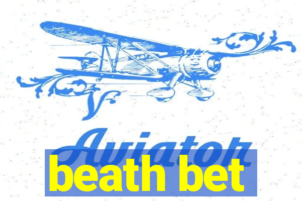 beath bet