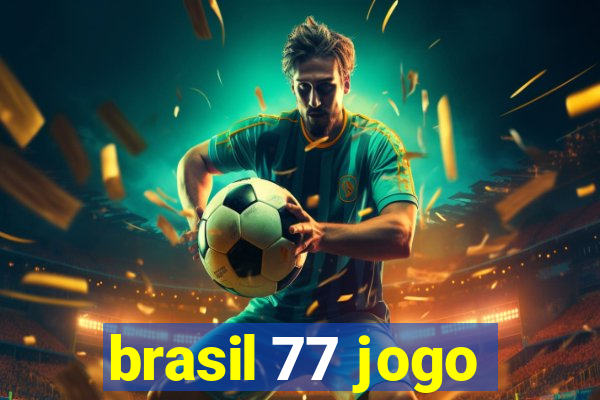 brasil 77 jogo