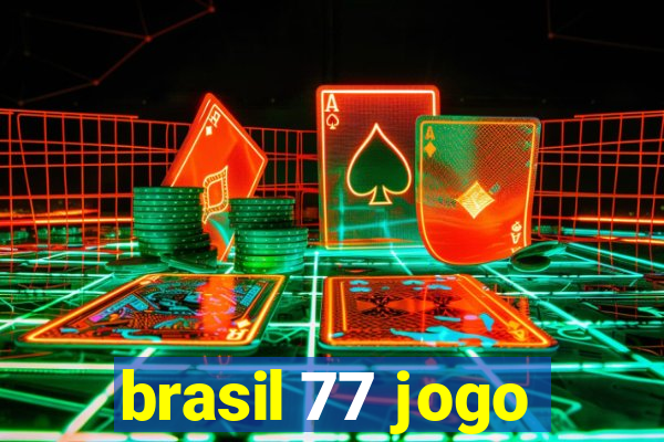 brasil 77 jogo