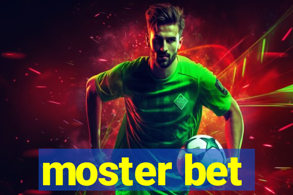 moster bet