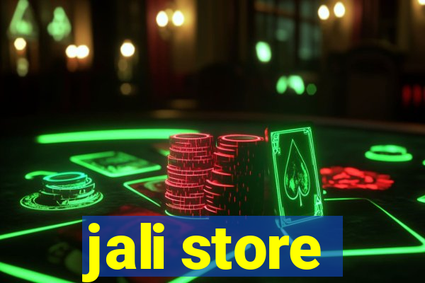 jali store