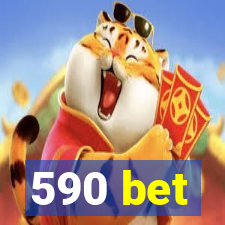 590 bet