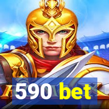 590 bet