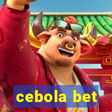 cebola bet