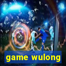 game wulong